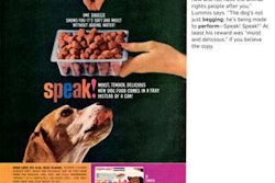 Speak! dog food's advertisement set trends for petfood advertisers today.