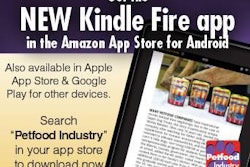 A new app for the Kindle Fire provides mobile access to Petfood Industry issues, articles, news and products.